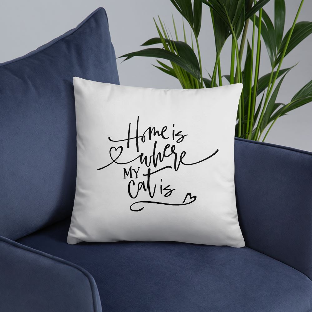 Custom Cat Pillow - Cat Is Home 22×22 Square 