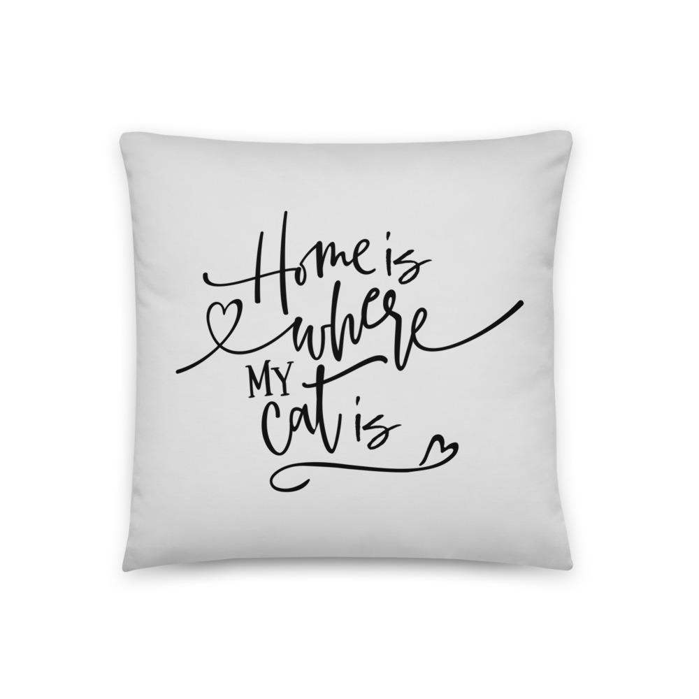 Custom Cat Pillow - Cat Is Home 18×18 Square 